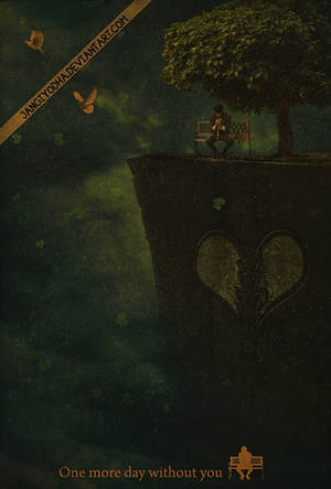 One more day without you by jangiyodha One more day without you by jangiyodha