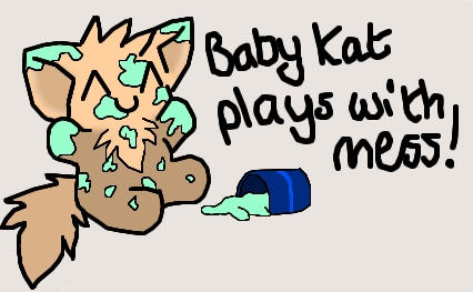 :Baby Kat Plays With Mess: