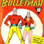 Bullet Man   Autumn 1941 Comic.