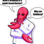 Squid Faced Doctor
