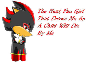 Shadow will Kill Chibi Artists