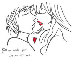 While your lips are still red