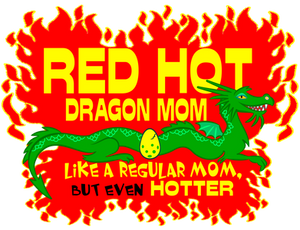 Red Hot Dragon Mom T-Shirt Design