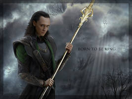 Born to be king - Loki wallpaper