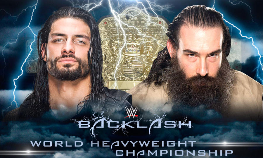 WWE Backlash Match Card (Custom) by KevStif on DeviantArt