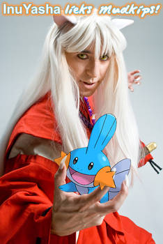 InuYasha lieks Mudkips XD