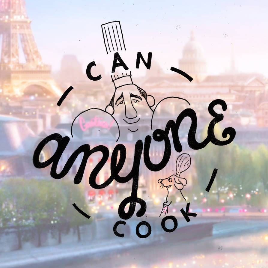 Anyone Can Cook by CaliAli16 on DeviantArt