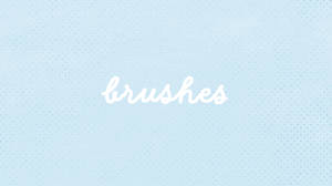 Brushes