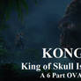 KONG King of Skull Island OVA Episodes