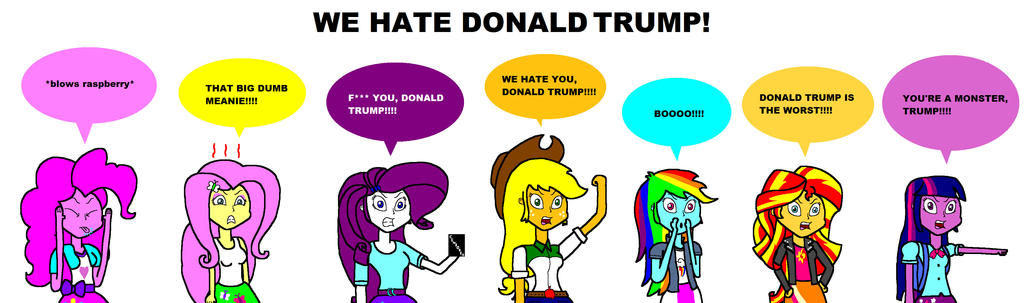 WE HATE DONALD TRUMP!