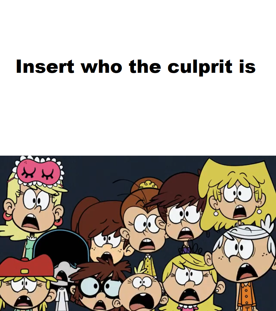 Loud Siblings finds out who the culprit is