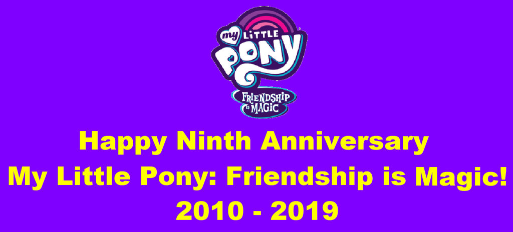 Happy Ninth Anniversary MLP: FiM