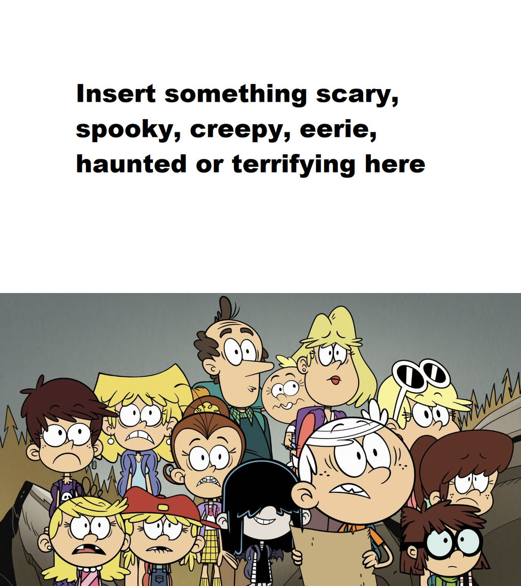 The Loud Family except Lucy are terrified of what