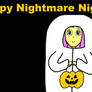Happy Nightmare Night/ Halloween