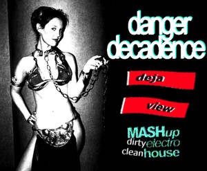 danger decadence - deja view [mixtape cover]