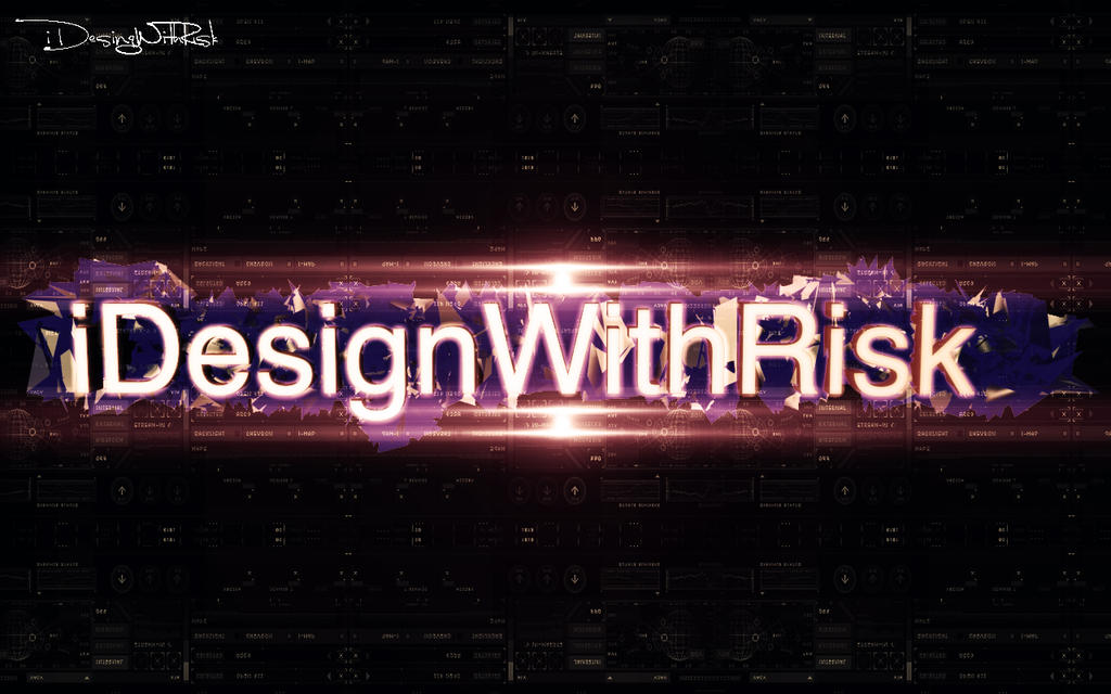 Risk Indesign iDesingWithRisk Background by iDesingWithRisk on DeviantArt