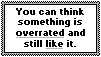 .:Overrated:. by Mitochondria-Raine