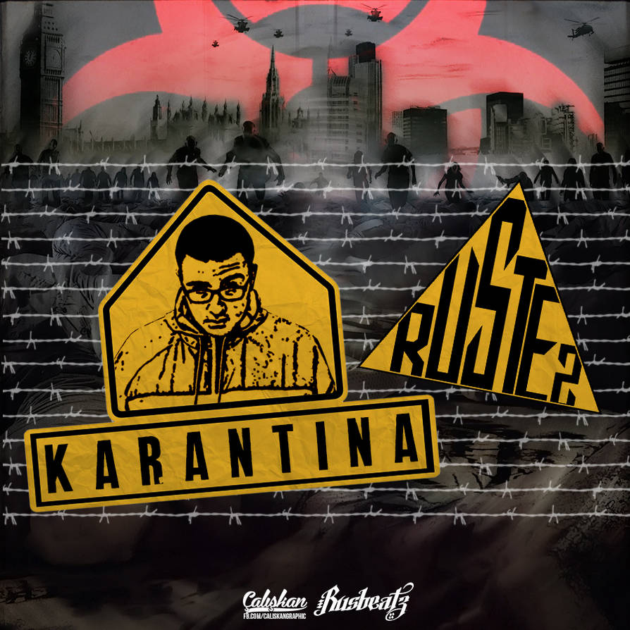 Rustez - Karantina by CaliskanGraphic on DeviantArt