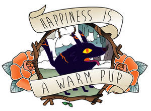 Happiness Is A Warm Pup