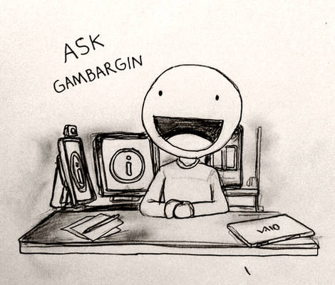 Ask Gambargin