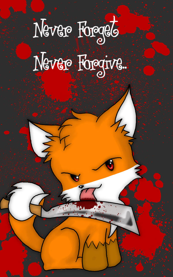 .:Never Forget Never Forgive:.