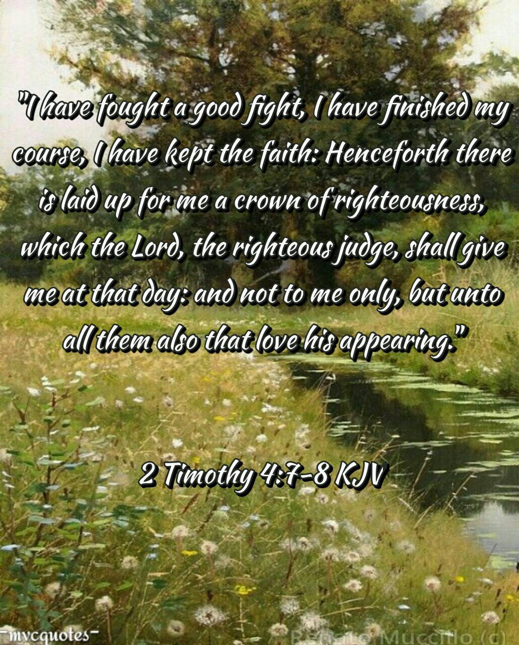 2 Timothy 47 8 By Mvcquotes On Deviantart 2 Timothy 47 8 By Mvcquotes On Deviantart