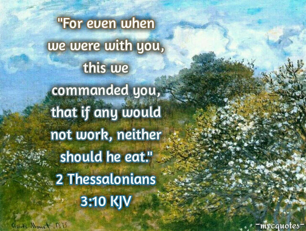 2 Thessalonians 310 By Mvcquotes On Deviantart 2 Thessalonians 310 By Mvcquotes On Deviantart