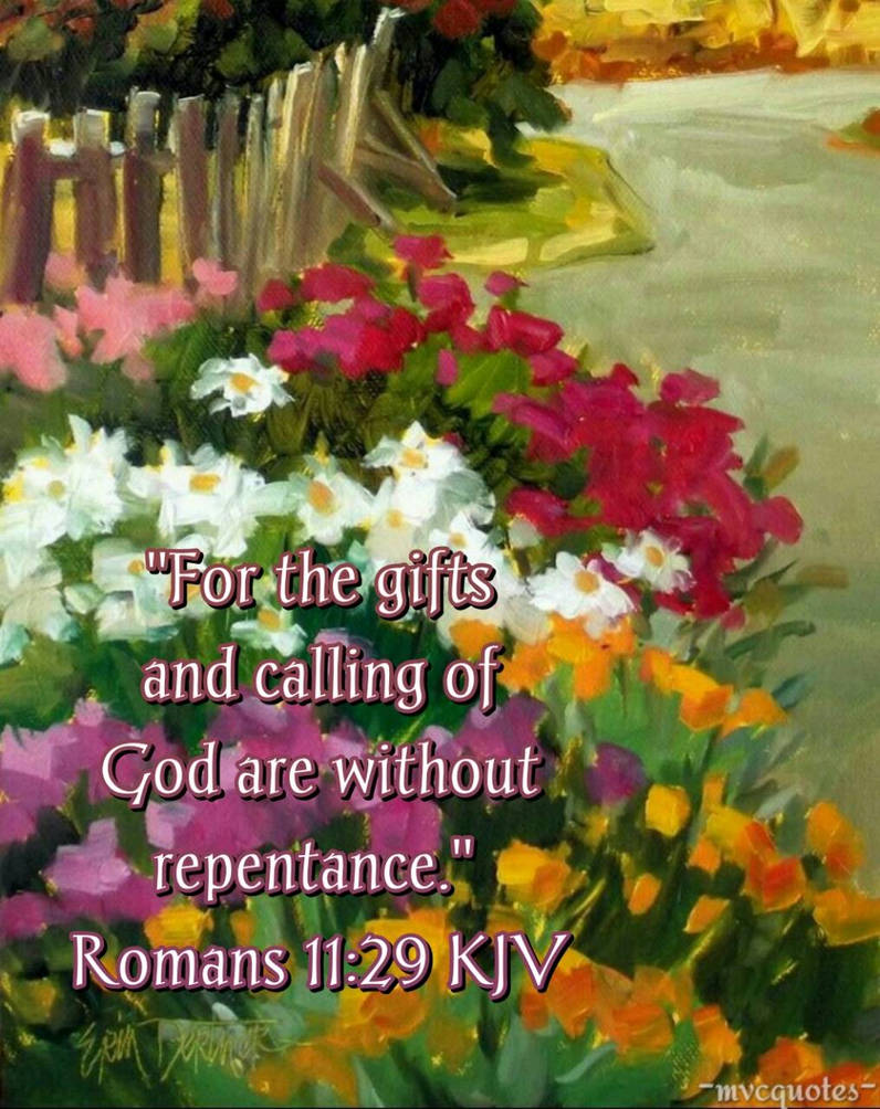 Romans 11:29 by mvcquotes on DeviantArt