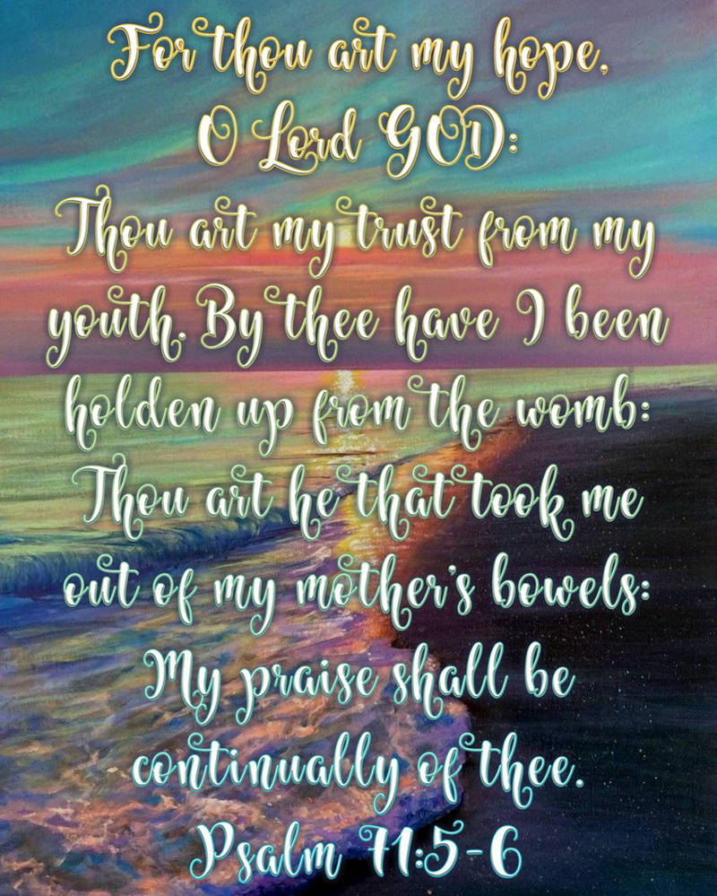 Psalm 71 5 6 By Mvcquotes On DeviantArt psalm-71-5-6-by-mvcquotes-on-deviantart