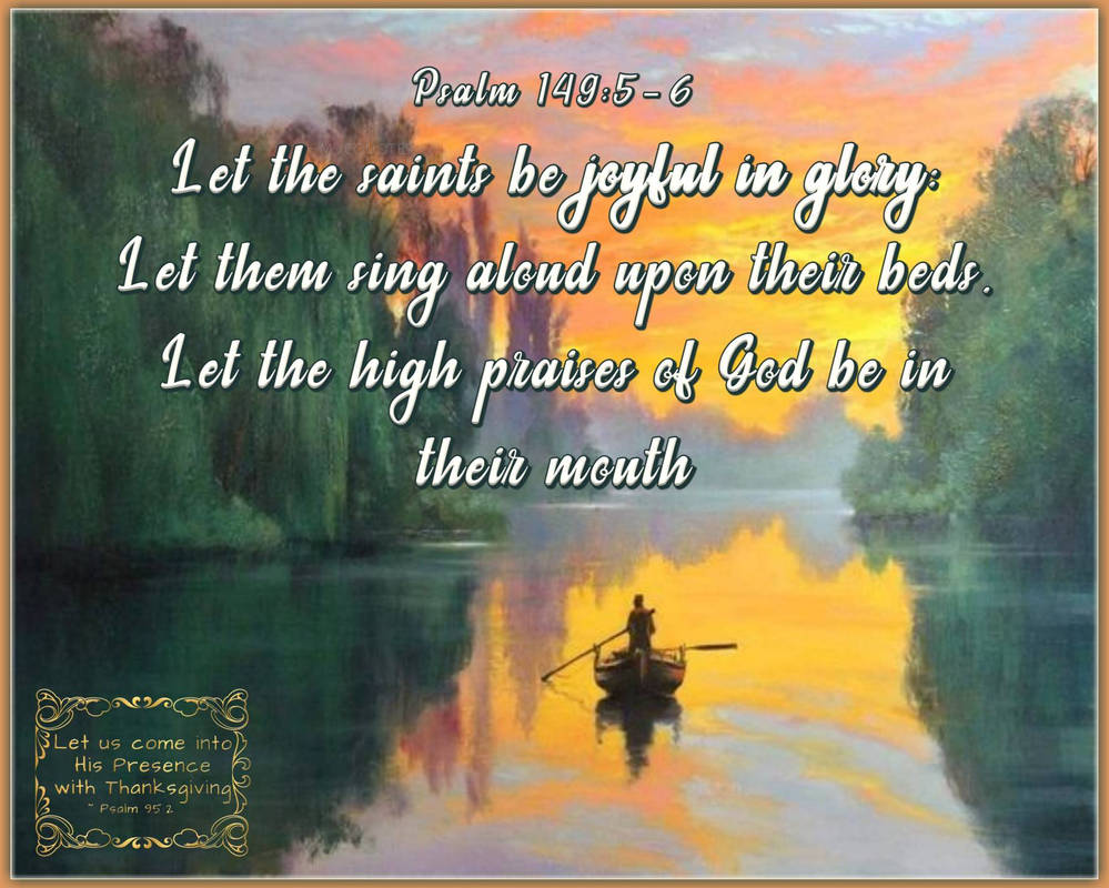 Psalm 149:5-6 by mvcquotes on DeviantArt
