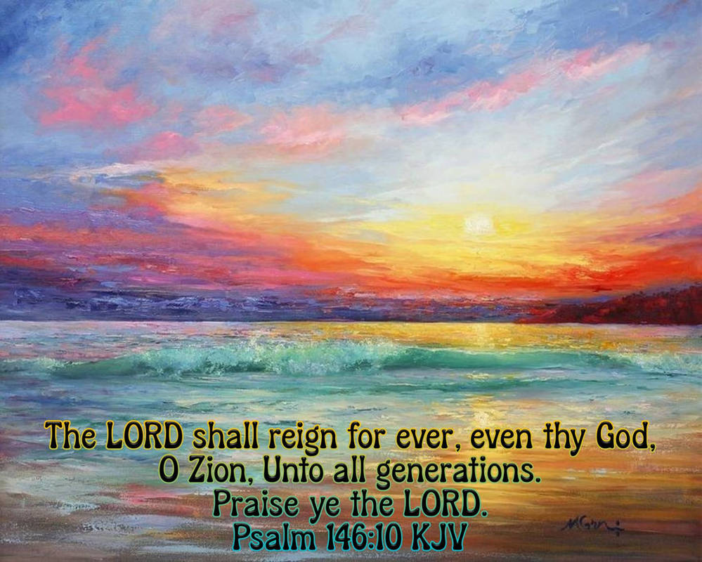 Psalm 146 10 By Mvcquotes On DeviantArt psalm-146-10-by-mvcquotes-on-deviantart