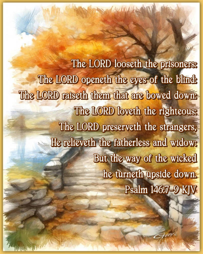 Psalm 146 7 9 By Mvcquotes On DeviantArt psalm-146-7-9-by-mvcquotes-on-deviantart