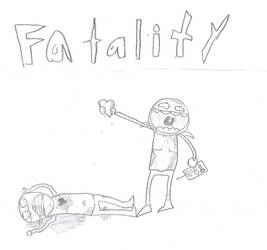 FATALITY