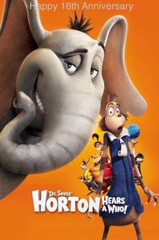 Happy 16th Anniversary, Horton Hears a Who! (2008)