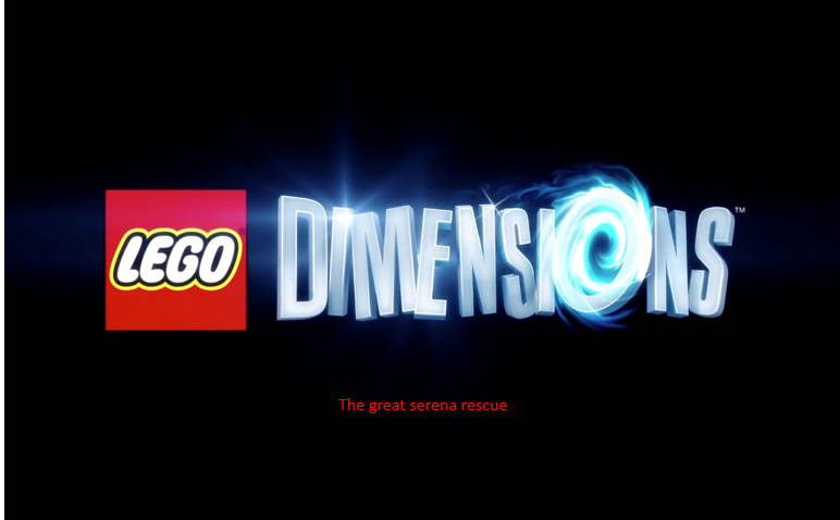 Lego Dimensions The Great Serena Rescue intro
