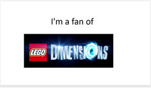 i'm a fan of lego dimensions