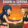 dawn vs serena a giant fight ending