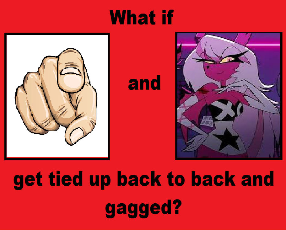 Back To Back Tied And Gagged Blank Meme By Adamhatson On DeviantArt back-to-back-tied-and-gagged-blank-meme-by-adamhatson-on-deviantart