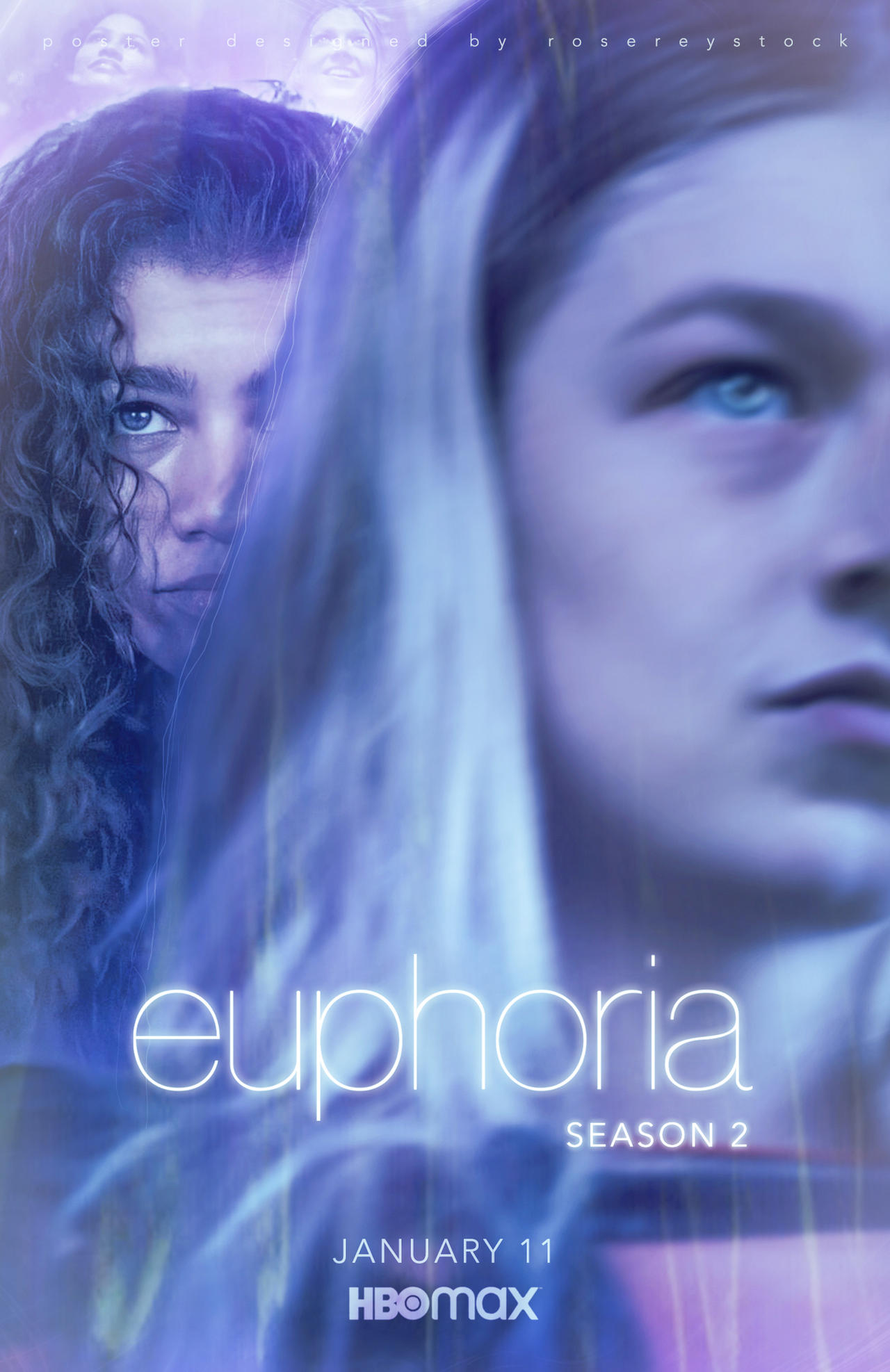 Euphoria season 2 - poster by Rosereystock on DeviantArt