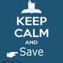 Keep Calm and Save [Final Fantasy]