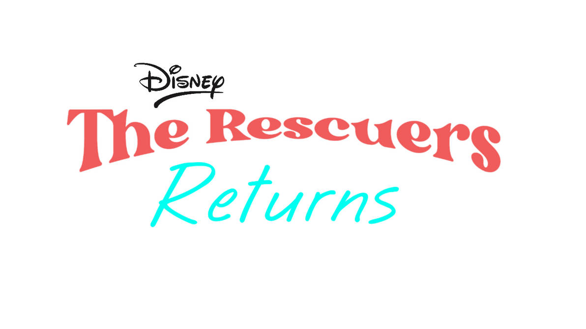 Disney The Rescuers Returns Logo by XanderCatOdyssey06 on DeviantArt