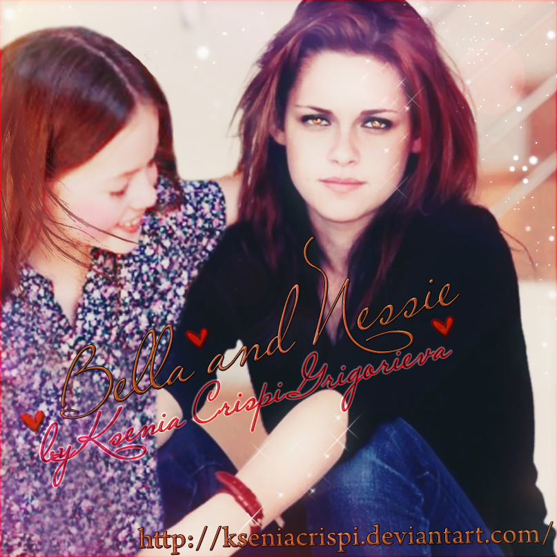 Bella and Nessie