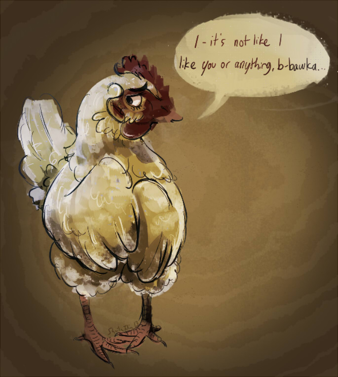 Tsundere chicken