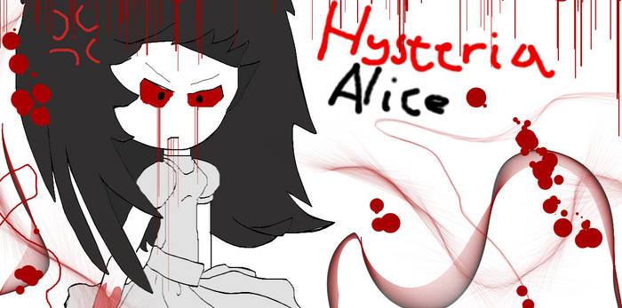 Hysteria Alice