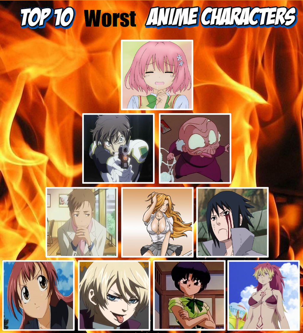 New Meme Top 10 WORST Anime Characters by RyogaOkumura on DeviantArt