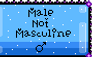 Male not Masculine