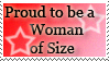 Proud 2b a woman of size stamp by deviantStamps