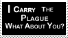 I carry the plague stamp