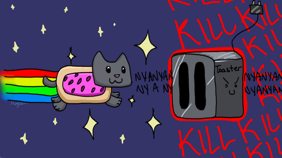 Nyan Cat VS Toaster by Kestrelcloud on DeviantArt.
