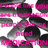 Medication